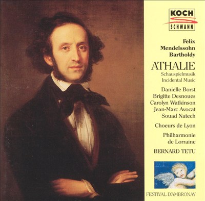 Felx Mendelssohn Bartholdy: Athalie