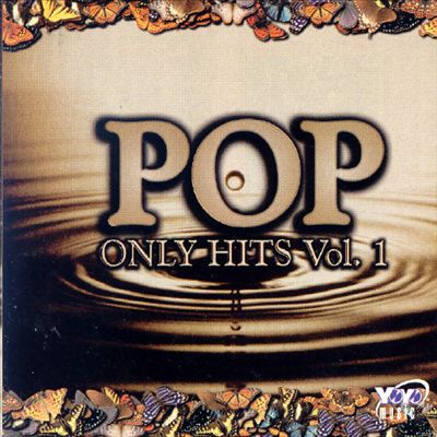 Pop Only Hits, Vol. 1