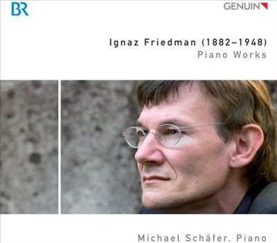 Ignaz Friedman: Piano Works