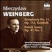 Mieczyslaw Weinberg: Symphony No. 21 "Kaddish"; Polish Tunes