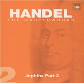Handel: Jephtha Part 2