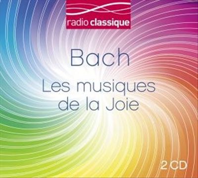 Bach: Les Musiques de la Joie