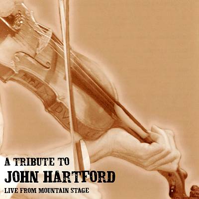 A Tribute to John Hartford: Live from Mountain Stage