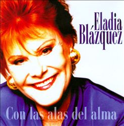 ladda ner album Eladia Blázquez - Con Las Alas Del Alma