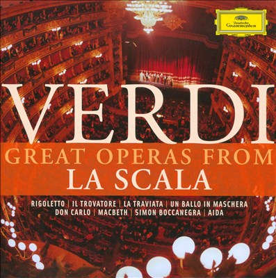 Giuseppe Verdi: Great Operas from La Scala