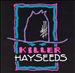 Killer Hayseeds