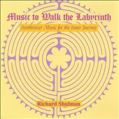 Music to Walk the Labyrinth