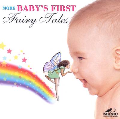More Baby's First: Fairy Tales