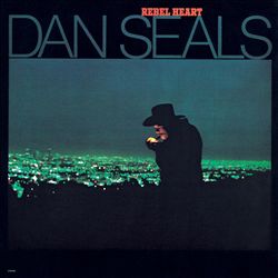 télécharger l'album Dan Seals - Rebel Heart