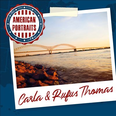 American Portraits: Carla and Rufus Thomas