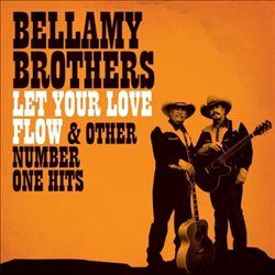 baixar álbum Bellamy Brothers - Let Your Love Flow