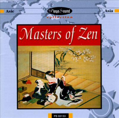 Masters of Zen (Koto Shakuhachi)