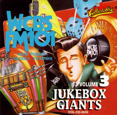 Jukebox Giants: WCBS New York, Vol. 3