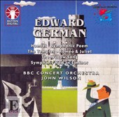 Edward German: Symphony No. 1; Hamlet; etc.