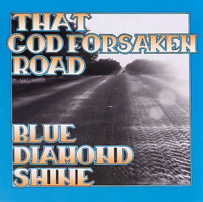 That God Forsaken Road