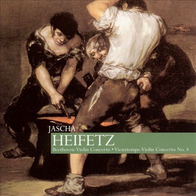 Heifetz Plays Beethoven & Vieuxtemps