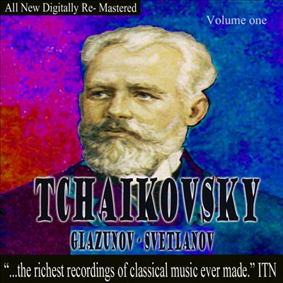 Tchaikovsky, Glazunov, Svetlanov, Vol. 1