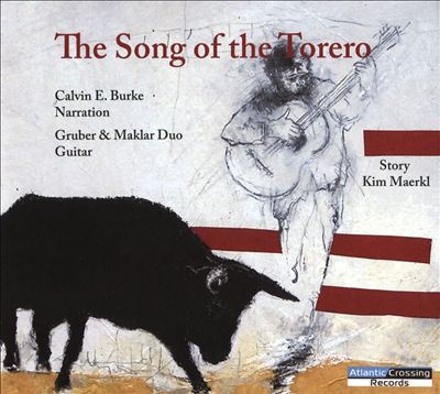 The Songs of the Torero, for narrator & 2 guitars