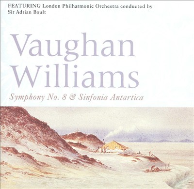 Vaughan Williams: Symphony No. 8; Sinfonia Antartica