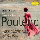 Poulenc: Stabat Mater; Gloria; Litanies à la Vierge noire