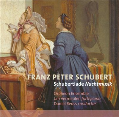 Franz Peter Schubert: Schubertiade Nachtmusik