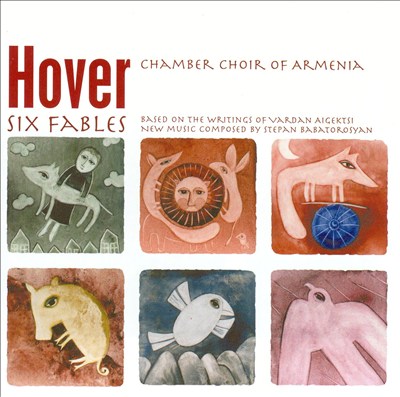Six Fables, choral mystery for soloists, chorus & strings