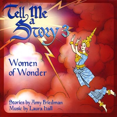 Tell Me a Story, Vol. 3: Women of Wonder