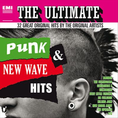 The Ultimate Punk & New Wave Hits