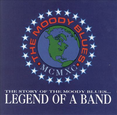 The Story of the Moody Blues... Legend of a Band