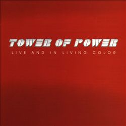 télécharger l'album Tower Of Power - Live And In Living Color