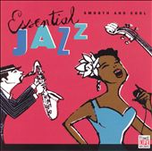 Essential Jazz: Smooth & Cool