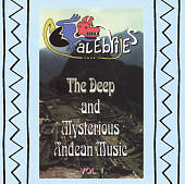 Deep & Mysterious Andeean Music, Vol. 1