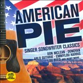 American Pie: Singer Songwriter Classics
