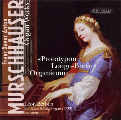 Prototypon Longo-Breve Organicum, for organ