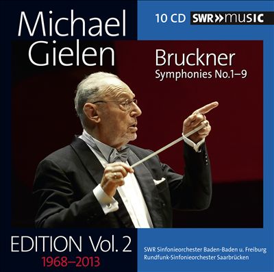 Michael Gielen Edition, Vol. 2: Bruckner - Symphonies Nos. 1-9