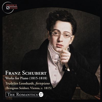 Schubert: Works for Piano (1815-1818)