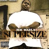 Mr. Kaila - Supersize