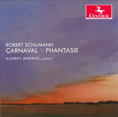 Robert Schumann: Carnaval; Phantasie