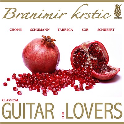 Classical Guitar For Lovers
