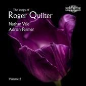 The Songs of Roger Quilter, Vol. 2