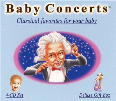 Baby Concerts Deluxe Gift Set: Prenatal and Newborn, Infant, Crawl [4 CD]
