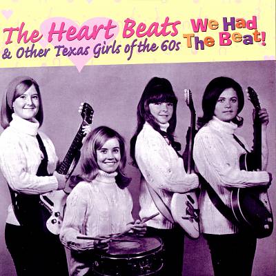Heart Beats & Other Texas Girls of 60's