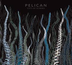 lataa albumi Pelican - City Of Echoes