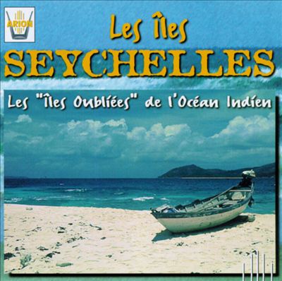 The Seychelles Islands: The Forgotten Islands of the Indian Ocean