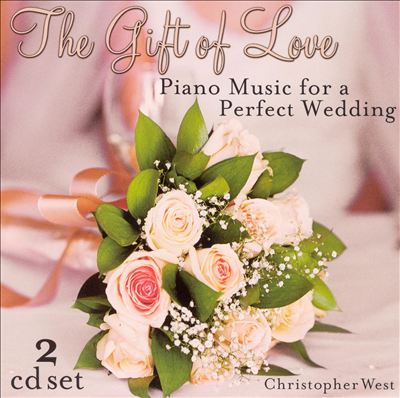The Gift of Love: Wedding Piano