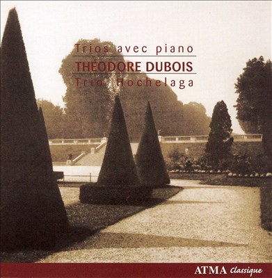 Théodore Dubois: Trios avec piano