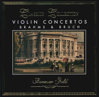 Violin Concertos: Brahms & Bruch