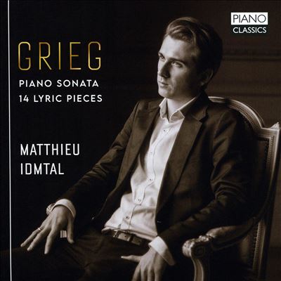 Grieg: Piano Sonata; 14 Lyric Pieces