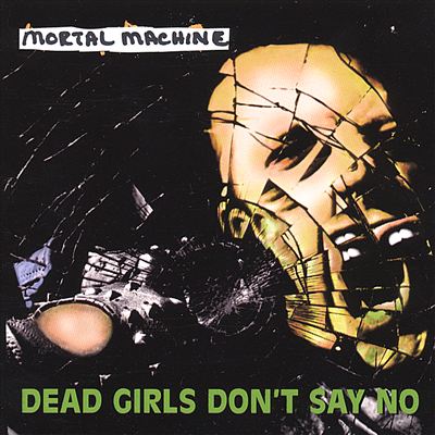 Dead Girls Don't Say No