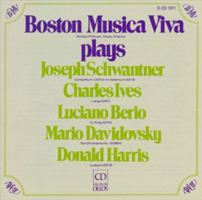 Boston Musica Viva Plays Joseph Schwantner, Charles Ives, Luciano Berio, Mario Davidovsky, Donald Harris